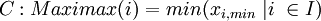 C:Maximax(i) = min(x_{i,min}~|i~ \in I)